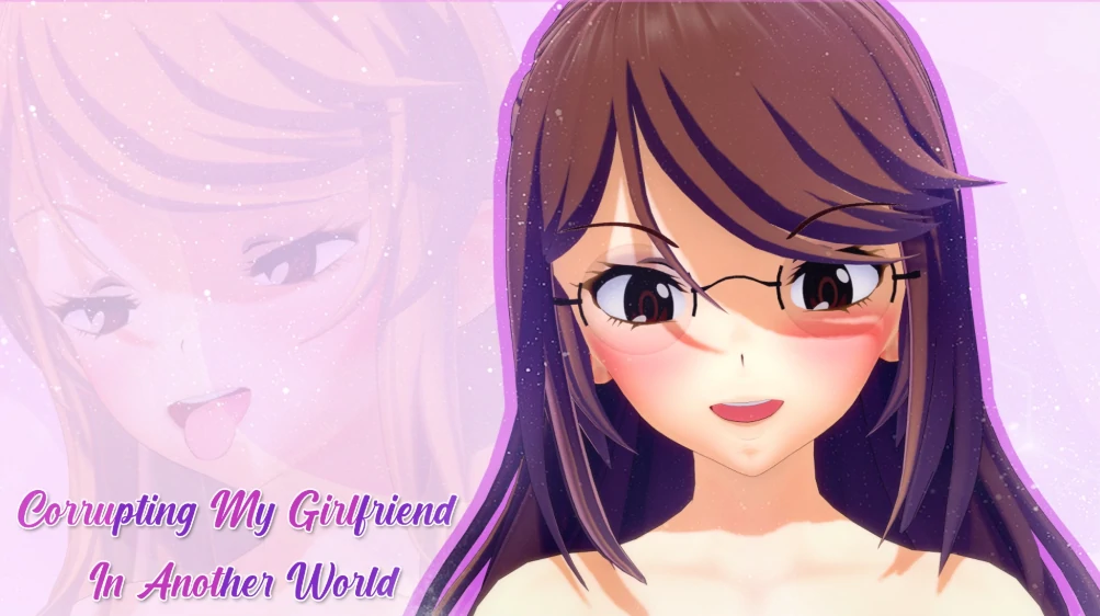 【日系SLG/AI汉化/3D】腐化我的异世界女友1.2.5 AI汉化版【PC+安卓/3.5G】 封面图 1
