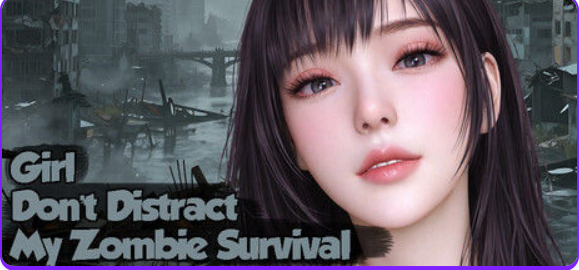 【PC/官中/日式/SLG游戏/10.40G】美女，别影响我僵尸末日求生（Girl, Don’t Distract My Zombie Survival）官中步兵版+日式SLG游戏+10.40G-ACG家园网
