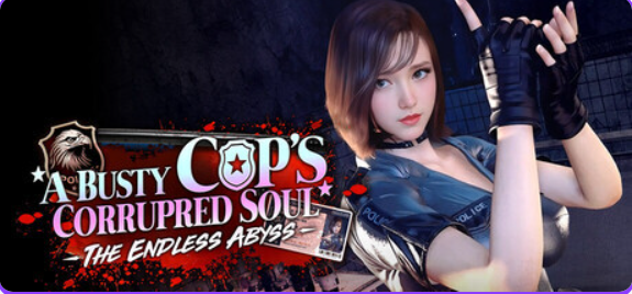 【PC/官中/休闲/SLG游戏/9.0G】调教女警 – 无尽堕落的深渊（The Endless Abyss: A Busty Cop’s Corrupted Soul）Ver1.0.8 官中步兵版+休闲SLG游戏+9.0G-ACG家园网