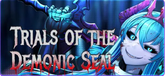 【PC/官中/冒险/ACT游戏/1.80G】 魔纹试炼 （Trials of the Demonic Seal） V260306 官中步兵版+冒险ACT游戏+1.80G-ACG家园网