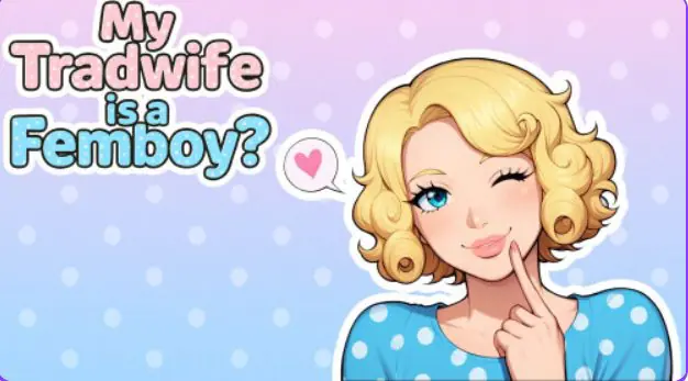 【PC/安卓/官中/探索/SLG游戏/1.0G】 My tradwife is a Femboy? ch3 官中步兵+PC+安卓+探索SLG游戏+1G-ACG家园网