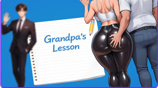 【PC/安卓/汉化/日式/SLG游戏/2.30G】 爷爷的教诲 （Grandpa’s Lesson） Ch.8REv5.0 汉化版+PC+安卓+日式SLG游戏+2.30G-ACG家园网
